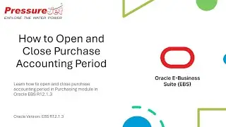 How to Open and Close Purchase Accounting Period | Oracle EBS R12
