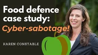 Food defence case study: Cyber-sabotage!
