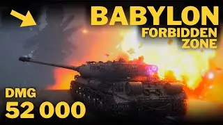 BABYLON - DOUBLE - 52 000 Dmg - Mirny13 - WOT 2.0