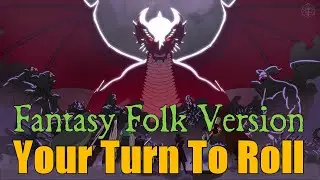 Sharm ~ Your Turn To Roll - Critical Role Theme Song (Cover)