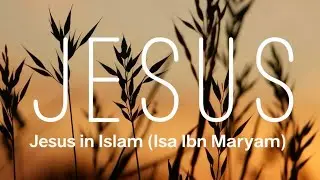 Ya Isa |  Nasheed About Prophet Isa (Jesus) عليه السلام | Way of Living & Mercy