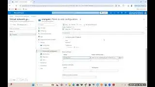 Part 4 - VPN Project : Configure Virtual Network gateway for secure connection to Azure