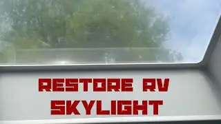 How To Clean RV Bathroom Skylight