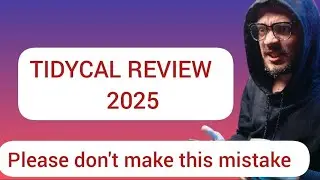 TidyCal review 2025  | Is This A BIG SCAM or Legit?