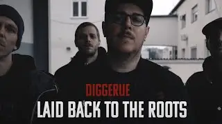 Diggerue - Laid Back to the Roots (prod. by Freshmaker)