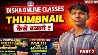 DISHA Online Classes Thumbnail Secrets | Pro Design Tips (Part 2)@smartechtalk