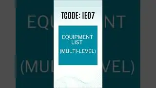 SAP QM | Equipment List (Multi-level) | TCODE: IE07 | SAP Quality Management