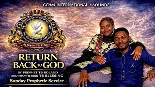 RETURN BACK TO GOD BY PROPHET TB ROLAND. (PART ONE)SUNDAY SERVICE. 