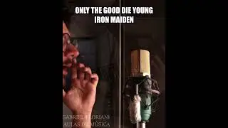 ONLY THE GOOD DIE YOUNG - IRON MAIDEN acoustic cover