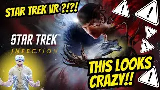 Star Trek Infection VR &ndash; A NEW HORROR VR GAME?!?!?