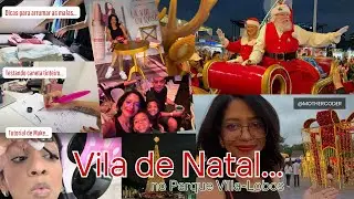 🎄 VLOG 4ª Semana de Dezembro: Vila de Natal e preparação para nossa viagem de fim de ano!✨