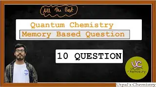 QUANTUM MEMORY BASED QUESTION FOR Entrance |MSc Entrance Exam  |GUPGEE, DUPGET, RGU,NERIST|