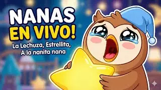🔴 EN VIVO: Música para DORMIR Bebés y Niños 💤 La Lechuza y Estrellita (Radio Infantil)