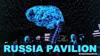 RUSSIA PAVILION VIRTUAL TOUR | EXPO 2020 DUBAI