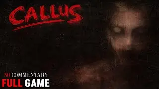 CALLUS | Full Game | No Commentary Gameplay Walkthrough