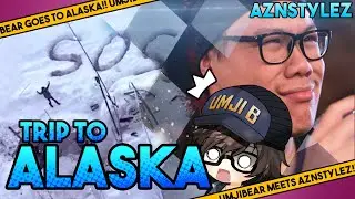 I Survived ALASKA and Finally Met AznStylez!