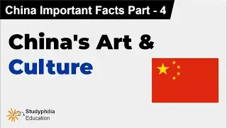 Important Facts about Art and Culture of China | JNU BA Entrance Exam 2021