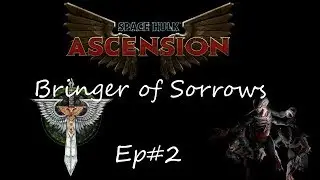 Pierce the Darkness - Space Hulk Ascension: Dark Angels Let's Play [Bringer of Sorrows] #2