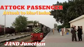 Attock to Mari Indus |  Attock Passenger Departing from Jand Junction Pakistan Railway Pak Rail Tech