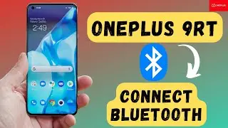 How to Connect Bluetooth Device to OnePlus 9rt
