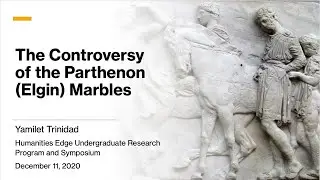 The Controversy of the Parthenon (Elgin) Marbles Presentation