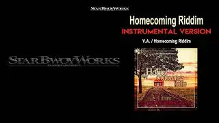 (Homecoming Riddim) Instrumental Version prod by StarBwoyWorks