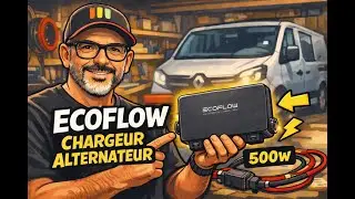 Chargeur alternateur EcoFlow 500W : installation compl&egrave;te