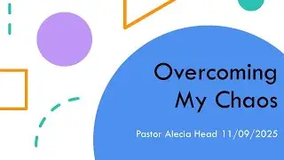 Overcoming my Chaos (Psalm 51:1-12)