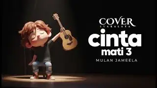 Cinta Mati 3 ( Mulan Jameela ) -  Akustik Cover
