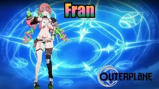 Fran (Skills & Voice Lines) - Outerplane