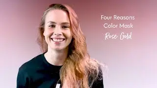 HOW TO: Tone Your Hair at Home with Four Reasons Color Mask Rose Gold Shampoo & Treatment