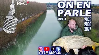 ON EN PARLE // TEAM CAPO 34 // P&Ecirc;CHE A LA CARPE // ANN&Eacute;E 2025 2026 // SP&Eacute;CIAL 10ANS