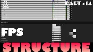 Weapon Structure (Part 14) | Unreal FPS Tutorial