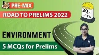 UPSC Environment Preparation Strategy | UPSC Prelims 2022 | UPSC CSE/IAS