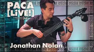 Jonathan Nolan &bull; PACA [LiVE!] Concert Series [68]