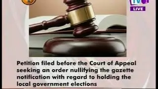 News1st: Petition filed in Court of Appeal over Local Government Elections