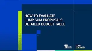 How to evaluate lump sum proposals: Detailed budget table