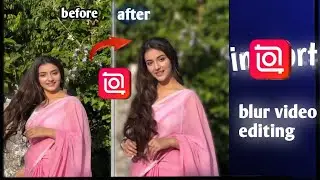 How to Blur Video Background | Inshot Video Editing Tutorial 