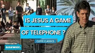 Cliffe Knechtle | Is The Story Of Jesus A Game Of Telephone? | Give Me an Answer