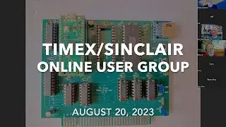 Timex Sinclair Online User Group Meeting Aug 20 2023