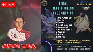 LIVE FINAL MAGIC CHESS INSOMNIA Season 5