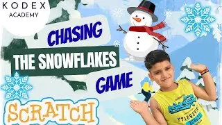 How to make a chasing game in Scratch | Chasing the Snowflakes by Snowman &ndash; Kodex Academy