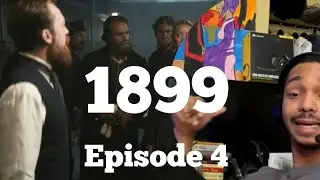 1899 | first time watching | Episode 4 |