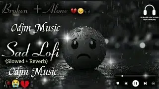 Breakup Hindi Sad Song 2026 💔 - Heart Touching Emotional❤️‍🩹Sad Song🥺by ODJM MUSIC.#odjmmusic 