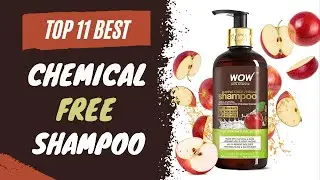 11 Best Chemical Free Shampoo in India 2022 | 100% Organic Chemical-Free Shampoo for Dry Frizzy Hair