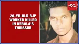 20 Year Old BJP Workers Killed In Kerala's Thrissur