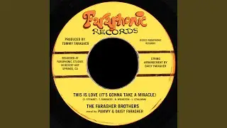 This Is Love (It's Gonna Take a Miracle) (with Pammy Faragher & Daisy Faragher)