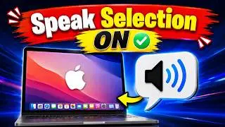 How to Make Your MacBook Read Text Out Loud | Set up Speak Selection on Mac