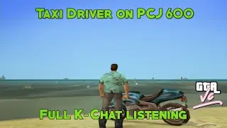 Taxi Driver in GTA: VC on PCJ 600 in 1 hour and 7 minutes
