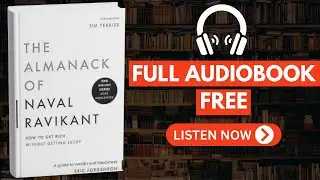 A Guide to Wealth and Happiness by Eric Jorgenson [ Full Audiobook Free ]